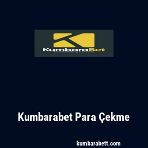 Kumbarabet Para Çekme